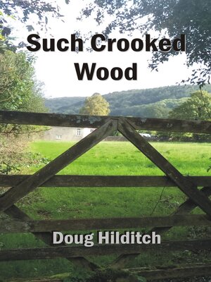 cover image of Such Crooked Wood